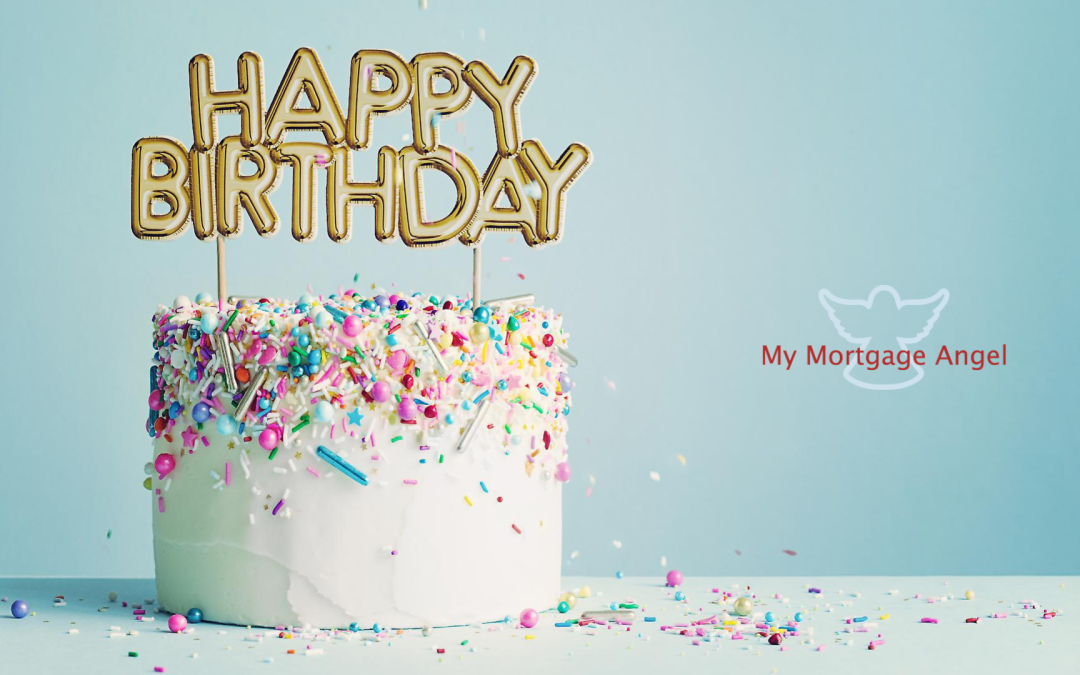 Happy 8th Birthday to My Mortgage Angel!  Advice For My 2016 Business Self